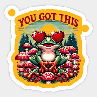 you got this Sticker